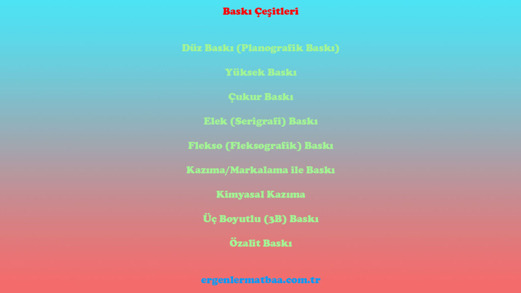 Baskı Çeşitleri